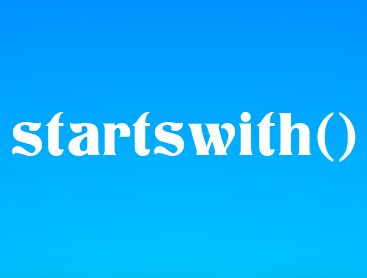 Метод startswith()