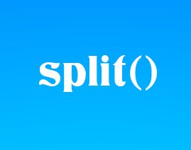 Метод split()